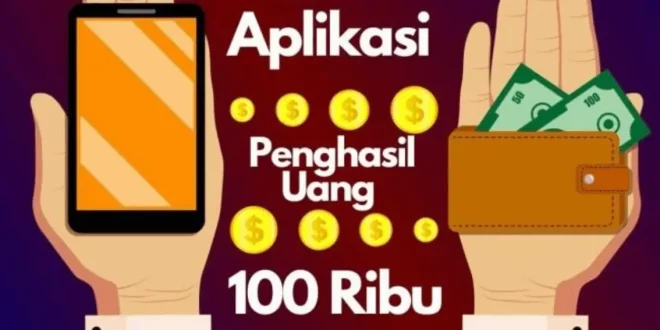 5 Aplikasi Penghasil Uang Legal Rp100 Ribu/Hari Januari 2026