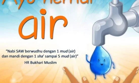 Hemat Air dalam Islam: Panduan Lengkap dan Hadis Utama