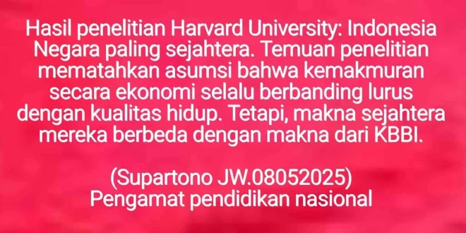 Indonesia Jadi Negara Paling Bahagia Dunia Menurut Harvard