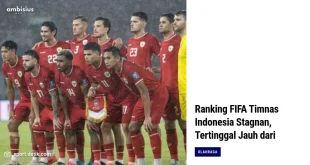 Mengapa Ranking FIFA Indonesia Stagnan di Bawah Malaysia?