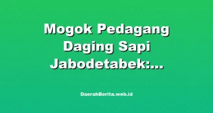 Mogok Pedagang Daging Sapi Jabodetabek: Penyebab dan Solusi Terbaru