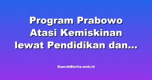Program Prabowo Atasi Kemiskinan lewat Pendidikan dan Kesehatan
