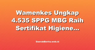 Wamenkes Ungkap 4.535 SPPG MBG Raih Sertifikat Higiene Sanitasi